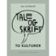 Tale og skrift - to kulturer