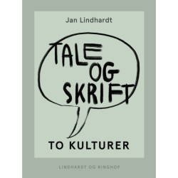 Tale og skrift - to kulturer