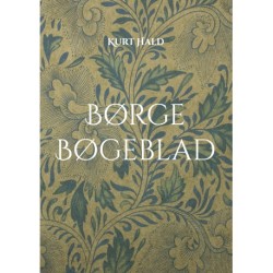 Børge Bøgeblad: Det glade liv