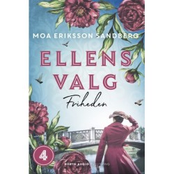Ellens valg - Friheden