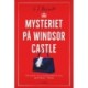 Mysteriet på Windsor Castle