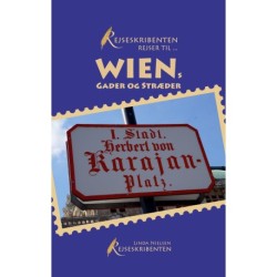 Rejseskribenten Rejser Til... Wiens gader og stræder
