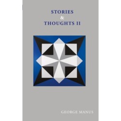 Stories & Thoughts II: - 25 refleksjoner