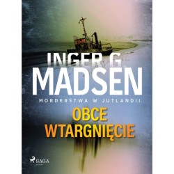 Morderstwa w Jutlandii: Obce wtargnięcie