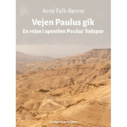 Vejen Paulus gik. En rejse i apostlen Paulus' fodspor