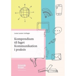 Kompendium til faget Kommunikation i praksis