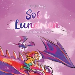 Sol i Lunarien -3: En sulten drage
