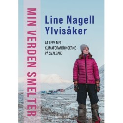 Min verden smelter: At leve med klimaforandringerne på Svalbard