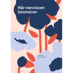 Når narcissen blomstrer: Regnens æra