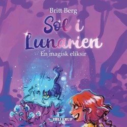 Sol i Lunarien -1: En magisk eliksir