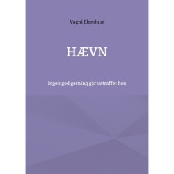 Hævn: ingen god gerning går ustraffet hen