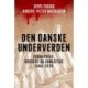 Den danske underverden: Forbrydere, rockere og gangstere 1944 - 2024