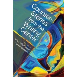 CounterStories from the Writing Center