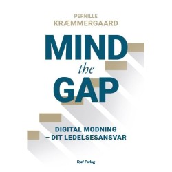 Mind the gap: Digital modning – dit ledelsesansvar