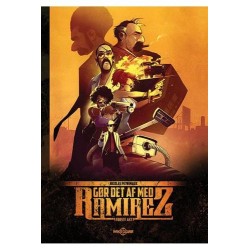 Gør det af med Ramirez: Første akt