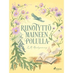 Runotyttö maineen polulla