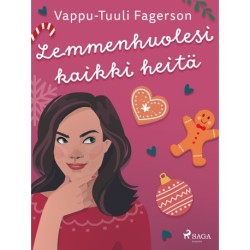 Lemmenhuolesi kaikki heitä: jouluromaani
