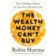 The The Wealth Money Can't Buy (EXP)