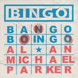 Bingo, Bango, Boingo