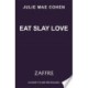 Eat Slay Love