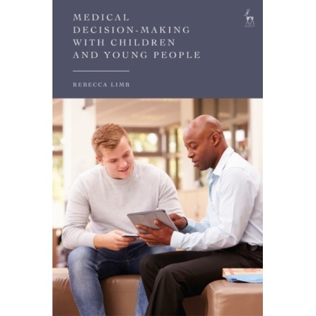 Medical Decision-Making with Children and Young People