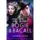 The Real Bogie and Bacall