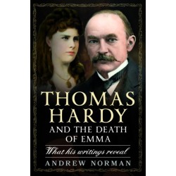 Thomas Hardy and the Death of Emma: What His Writings Reveal