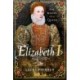 Elizabeth I: The Making of a Queen