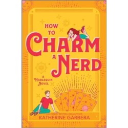 How to Charm a Nerd