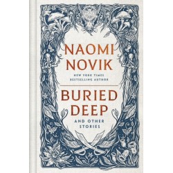 Buried Deep and Other Stories