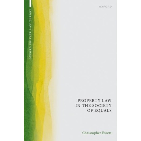 Property Law in the Society of Equals