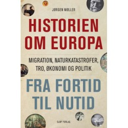 Historien om Europa: Fra fortid til nutid