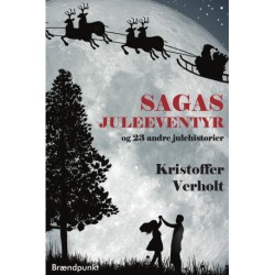 Sagas juleeventyr: og 23 andre julehistorier