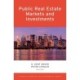 Public Real Estate Markets and Investments