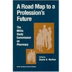 A Road Map to a Profession's Future