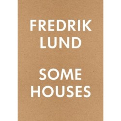 Some houses : 42 houses by Fredrik Lund