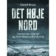 Det høje nord. Færøernes, Islands og Grønlands udforskning