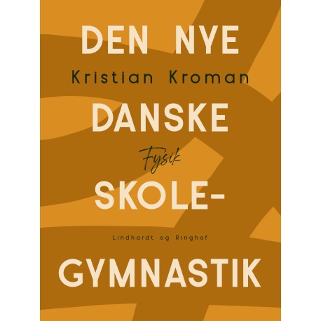Den nye danske skolegymnastik