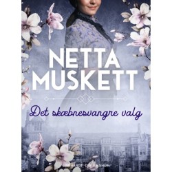 Det skæbnesvangre valg