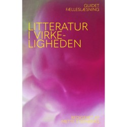 Litteratur i virkeligheden: Guidet fælleslæsning