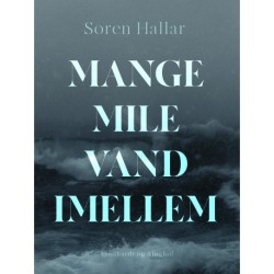 Mange mile vand imellem