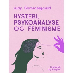 Hysteri, psykoanalyse og feminisme