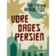 Vore dages Persien