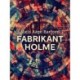 Fabrikant Holme