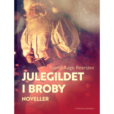 Julegildet i Broby. Noveller