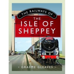 The Railways of the Isle of Sheppey