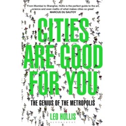 Cities Are Good for You: The Genius of the Metropolis