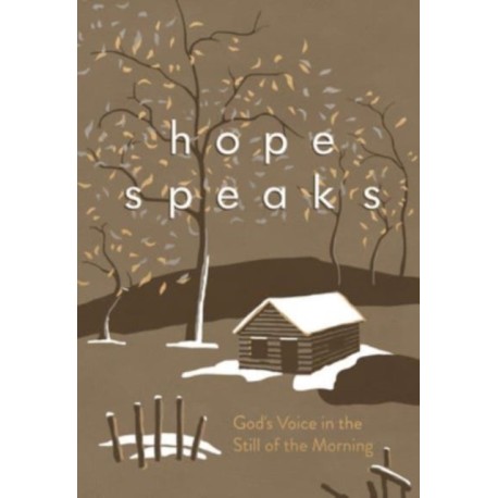 Hope Speaks: God's Voice in the Still of the Morning