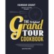 The Grand Tour Cookbook: Black Edition