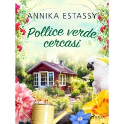 Pollice verde cercasi